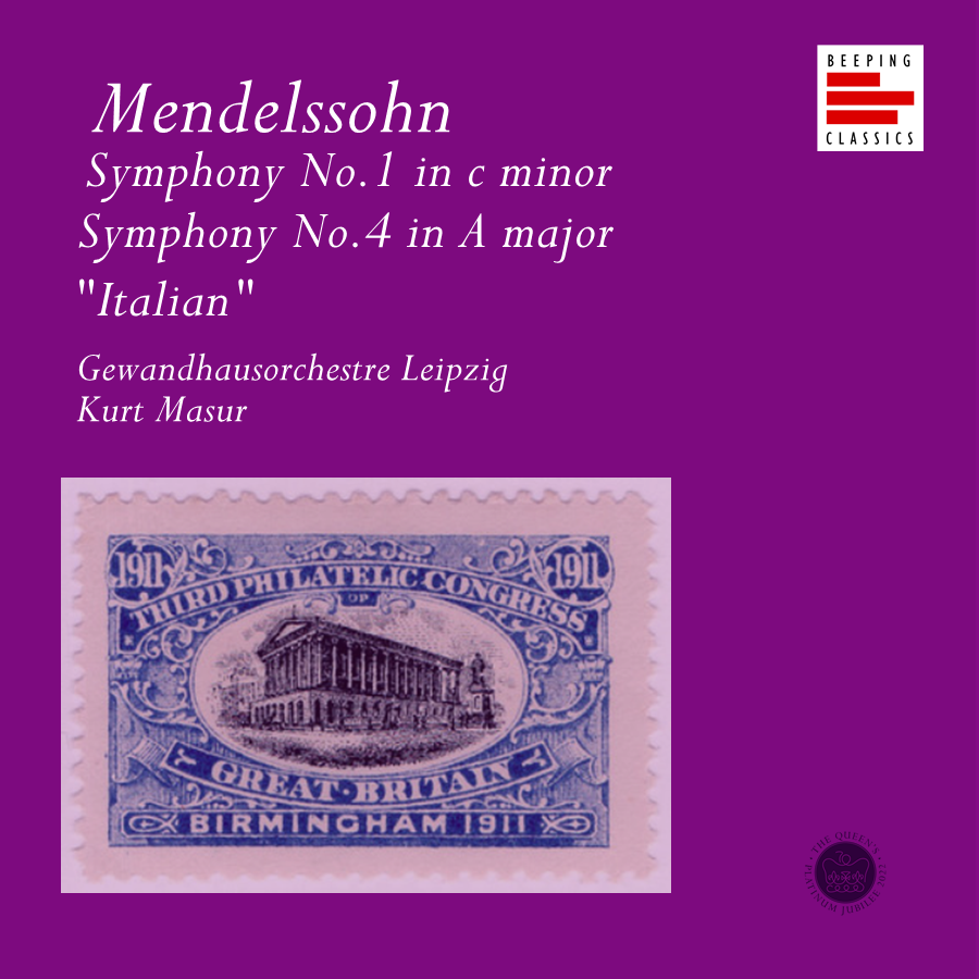 Mendelssohn Symphonies No.1 & No.4 Beeping Classics