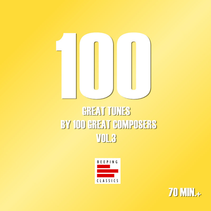 100 Great Tunes by 100 Great Composers Vol.3