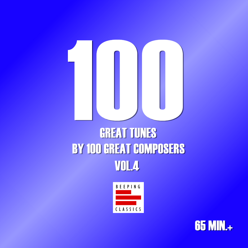 100 Great Tunes by 100 Great Composers Vol.4