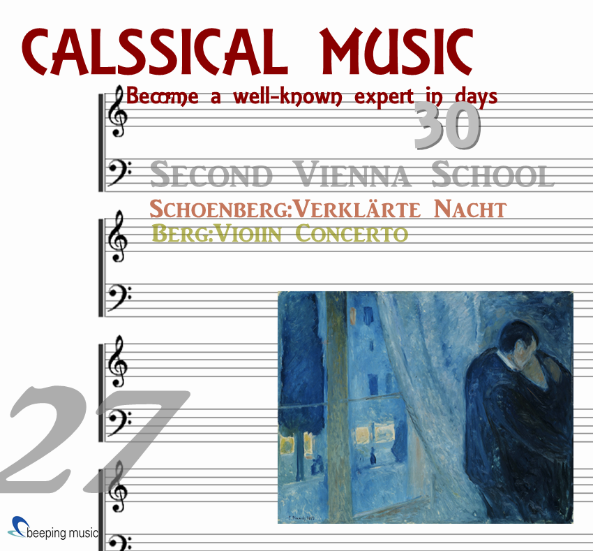 Second Vienna School (Classical Music in 30 Days: Day 27)