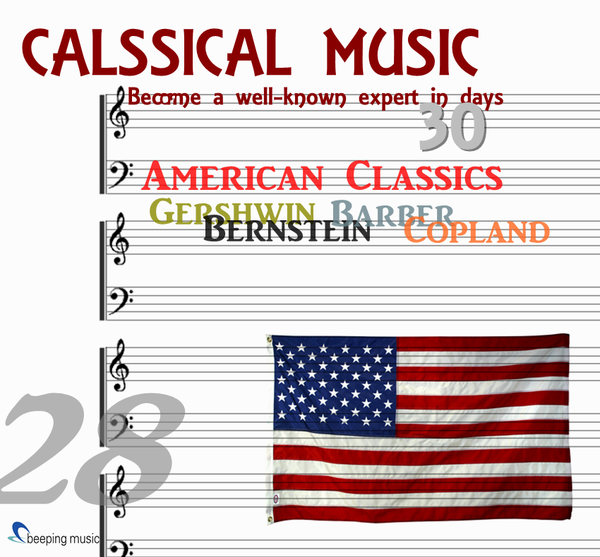 American Classics (Classical Music in 30 Days: Day 28)