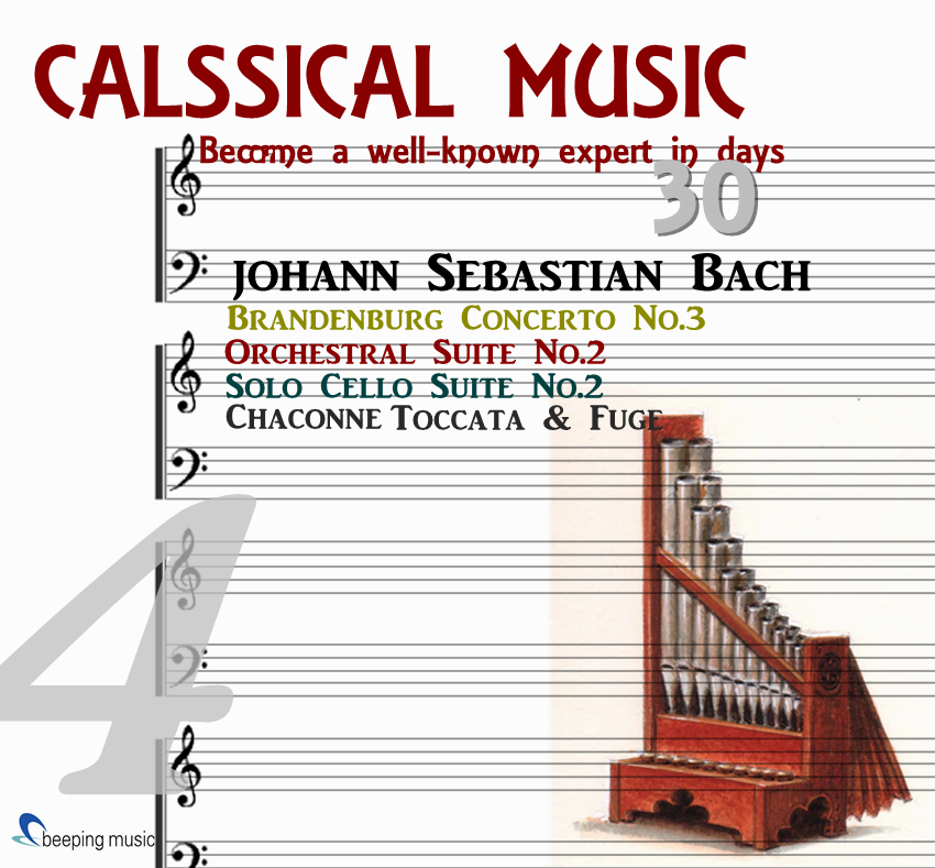 J.S.Bach (Classical Music in 30 Days: Day 4)