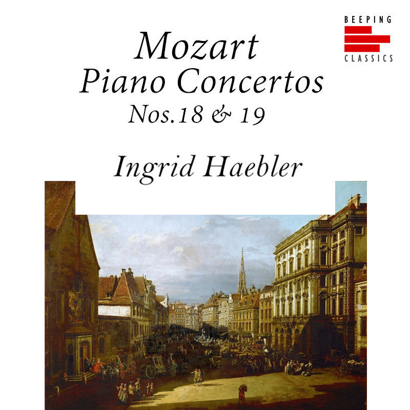 Mozart: Piano Concertos Nos.18 & 19 (Haebler)